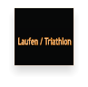 Laufen / Triathlon